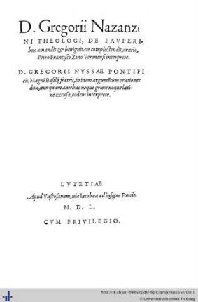 D. Gregorii Nazanzeni De pavperibus amandis et benignitate complectendis oratio