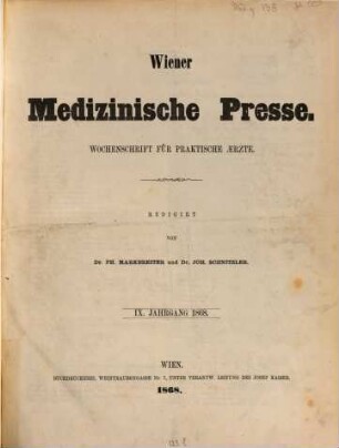 Wiener medizinische Presse : Organ für praktische Ärzte, 9. 1868