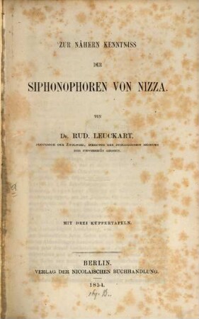 Zur nähern Kenntniss der Siphonophoren von Nizza : Mit drei Kupfertafeln