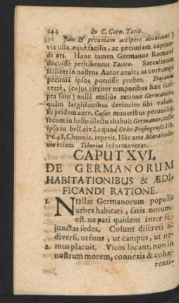 Caput XVI. De Germanorum Habitationibus & Aedificandi Ratione.