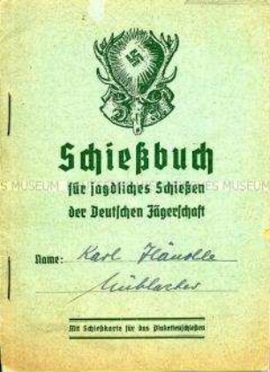 Schießbuch für jagdliches Schießen der Deutschen Jägerschaft von Karl Mühlbacher