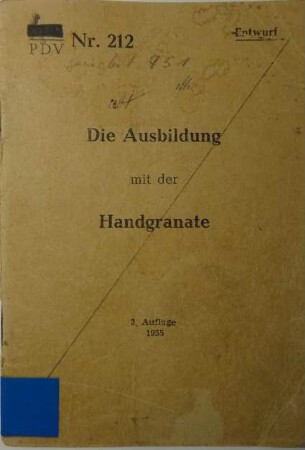 PDV 212 BGS Die Ausbildung mit der Handgranate