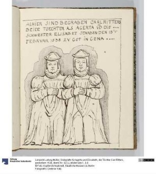 Grabplatte für Agerta und Elisabeth, die Töchter Carl Ritters, gestorben 1538