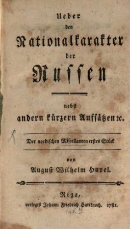 Der nordischen Miscellaneen ... Stück. 1/3. 1781