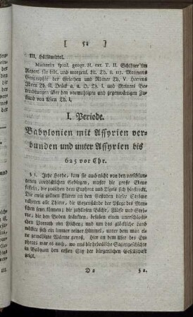I. Periode. Babylonien mit Assyrien verbunden und unter Assyrien bis 625 vor Chr.