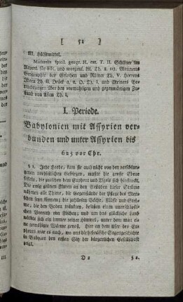 I. Periode. Babylonien mit Assyrien verbunden und unter Assyrien bis 625 vor Chr.