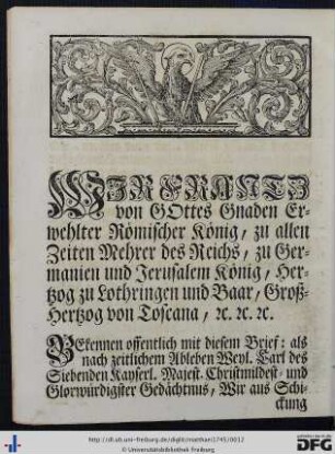 Wir Frantz von Gottes Gnaden Erwehlter Römischer König ...