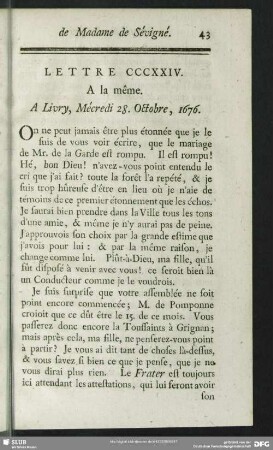 Lettre CCCXXIV. A la même. A Livry, Mécredi 28. Octobre, 1676