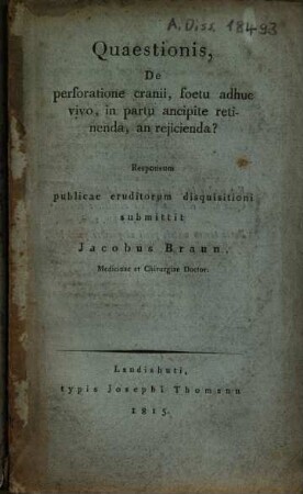 Quaestionis de perforatione cranii, foetu adhuc vivo, in partu ancipite retimenda an reiicienda?