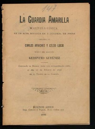 La guardia amarilla : zarzuela cómica en un acto, dividida en 3 cuadros, en prosa