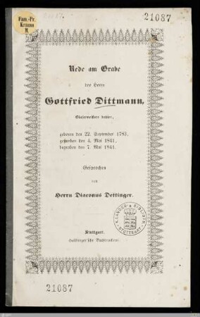 Rede am Grabe des Herrn Gottfried Dittmann, Glasermeister dahier : geboren den 22. September 1783, gestorben den 4. Mai 1841, begraben den 7. Mai 1841