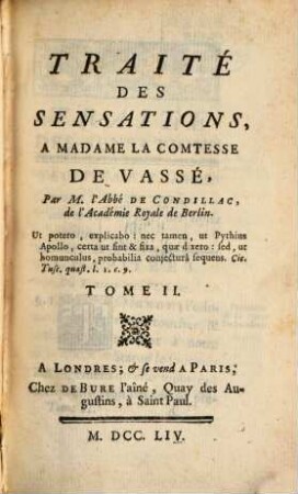 Traité Des Sensations : A Madame La Comtesse De Vassé, 2