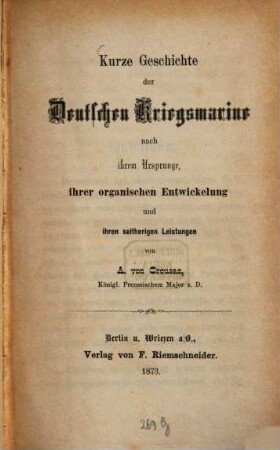 Kurze Geschichte der deutschen Kriegsmarine nach ihrem Ursprunge, ihrer organischen Entwickelung und ihren seitherigen Leistungen
