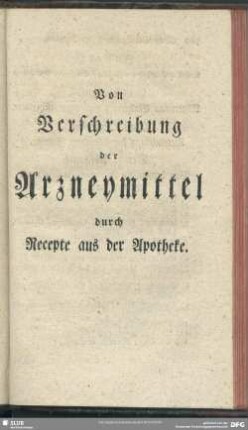 Von Verschreibung der Arzneymittel durch Recepte aus der Apotheke