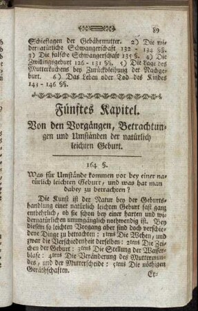 Fünftes Kapitel. Von den Vorgängen, Betrachtungen und Umständen der natürlich leichten Geburt.