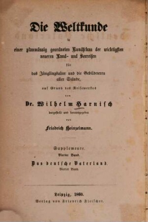 Das deutsche Vaterland in Reisebildern und Skizzen für das Jünglingsalter und die Gebildeteren aller Stände, 4. Frankfurt a. M., Hessen-Darmstadt, Baden, Würtemberg, Baiern, das Herzogthum Salzburg und das Salzkammergut