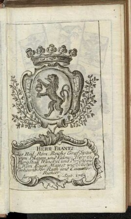 Herr Frantz[...] - Herr Iohann Sigmund Carl Freyherr von Thüngen[...]