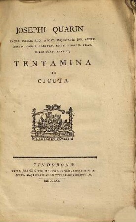 Josephi Quarin ... Tentamina de cicuta