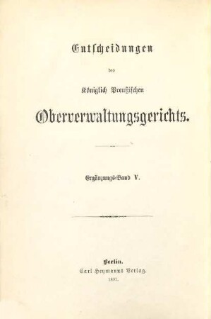 Entscheidungen des Preussischen Oberverwaltungsgerichts in Staatssteuersachen. 5. 1897