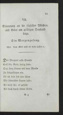 VII. Erinnerung an die täglichen Pflichten, und Gebet um gnädigen Beystand dazu. Ein Morgengesang