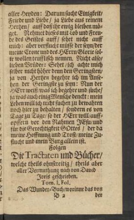 Folgen Die Tractaten und Bücher ... von David Joris geschrieben.