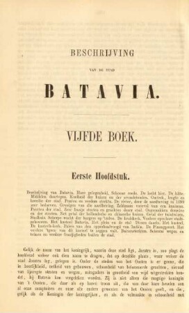 Eerste hoofdstuk. Beschrijving van Batavia. Hare gelegenheid. ...