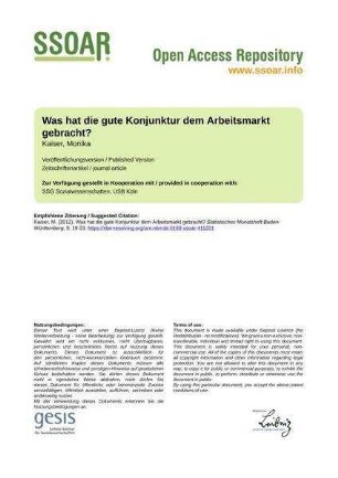 Was hat die gute Konjunktur dem Arbeitsmarkt gebracht?