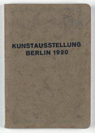 Katalog der Kunstausstellung Berlin 1920 (im Landesausstellungsgebäude). Untergliedert in: Abteilung des Vereins Berliner Künstler (Saal 1 bis 20); Abteilung der Novembergruppe (Saal 21 bis 29).