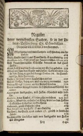 Register derer vornehmsten Sachen, so in der Lebens-Beschreibung Sr. Schwedischen Majestät Friderici vorkommen.