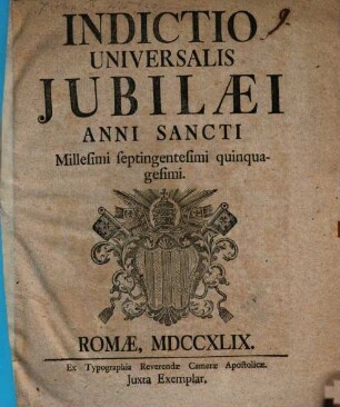 Indictio Universalis Jubilaei Anni Sancti Millesimi septingentesimi quinquagesimi