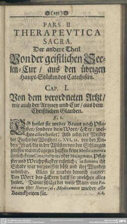 Pars II. Therapeutica Sacra, Der andere Theil Von der geistlichen Seelen-Cur, aus den übrigen Haupt-Stücken des Catechismi