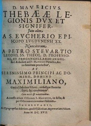 D. Mavricivs, Thebaeae Legionis Dvx Et Signifer : cum notis et notationibus
