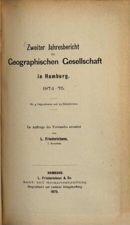 Jahresbericht der Geographischen Gesellschaft in Hamburg. 2. 1874/75 (1875)