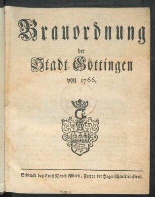 Brauordnung der Stadt Göttingen von 1766.