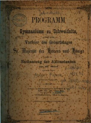 Programm : durch welches zur Feier des Geburtsfestes Sr. Majestät des Kaisers und Königs und zur Entlassung der Abiturienten ... einladet, 1873/74