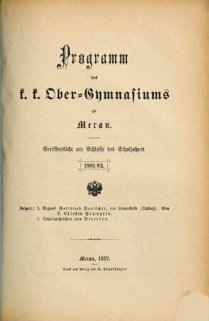 Programm des K.K. Obergymnasiums in Meran : veröffentlicht am Schlusse des Schuljahres .... 1881/82