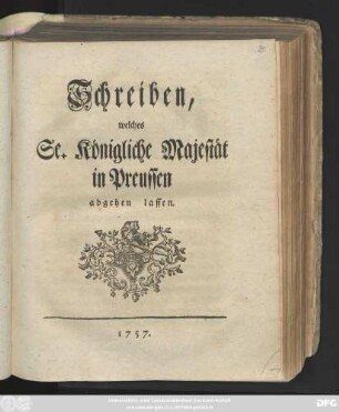Schreiben, Welches Se. Königliche Majestät in Preussen abgehen lassen