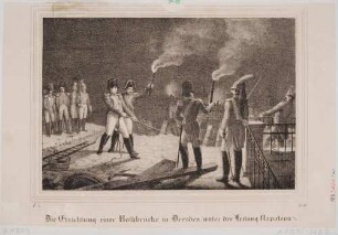 Die Errichtung einer Notbrücke unter der Leitung Napoleons am 10. Mai 1813 an der ebenso durch französische Truppen am 19. März 1813 gesprengten Elbbrücke (alte Augustusbrücke) in Dresden, aus der Zeitschrift Saxonia, 1. Band 1835