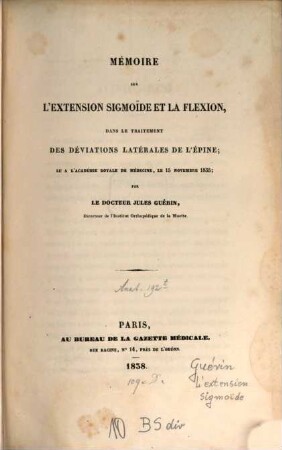 Mémoires sur les difformités du système osseux. 1. Sur l'extension sigmoïd et la flexion. - 1838