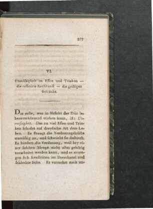 VI. Unmäßigkeit im Essen und Trinken --- die raffinirte Kochkunst --- die geistigen Getränke