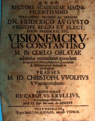 Visionem crvcis Constantino M. in coelo oblatae aduersus recentiores quosdam scriptores ... undicabunt