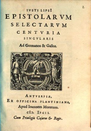 Ivsti Lipsi[i] Epistolarvm Selectarvm Centvria Singvlaris Ad Germanos & Gallos
