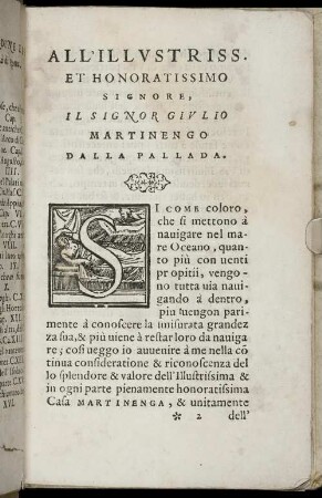 All' Illustriss. Et Honoratissimo Signore, Il Signor Giulio Martinengo Dalla Pallada.