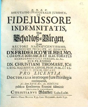 Disputatio Inauguralis Iuridica, De Fideiussore Indemnitatis : = Von Schadloß-Bürgen