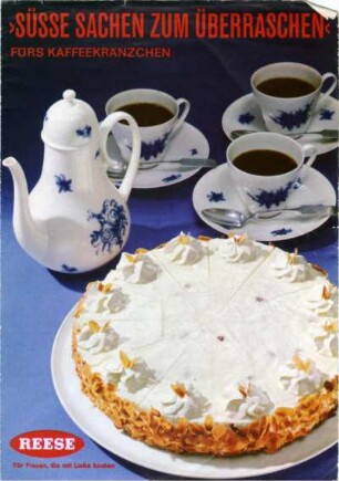 Süsse Sachen zum Überraschen. Fürs Kaffeekränzchen
