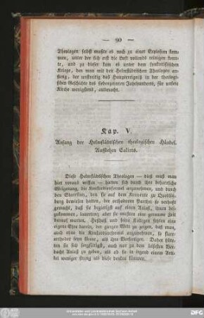 Kap. V. Anfang der Helmstädtischen theologischen Händel. Aufstehen Calixts.