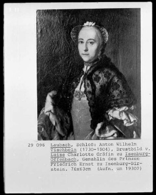 Louise Charlotte Gräfin zu Isenburg-Offenbach, verheiratet mit Friedrich Ernst Prinz zu Isenburg-Birstein