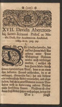 XVII. Davidis Abercrombii Scoto Britanni Philos. ac Medic. Doct. Für Academicus. Amstelod. 1689. in 12. pag. 319.