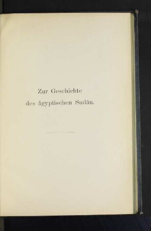 Zur Geschichte des ägyptischen Sudan.