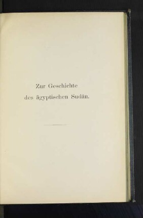 Zur Geschichte des ägyptischen Sudan.